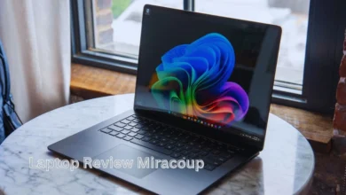 Laptop Review Miracoup