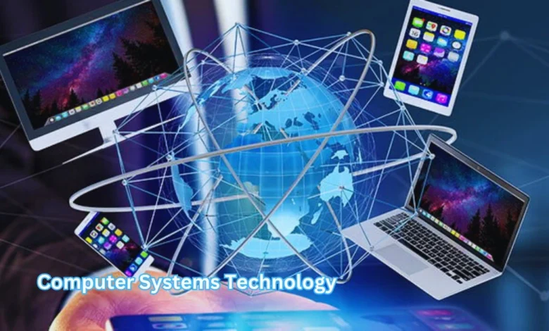 Computer Systems Technology